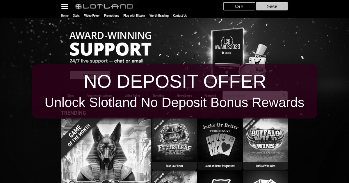 Slotland Bonus Code 2026 - Slotland No Deposit Bonus | United States